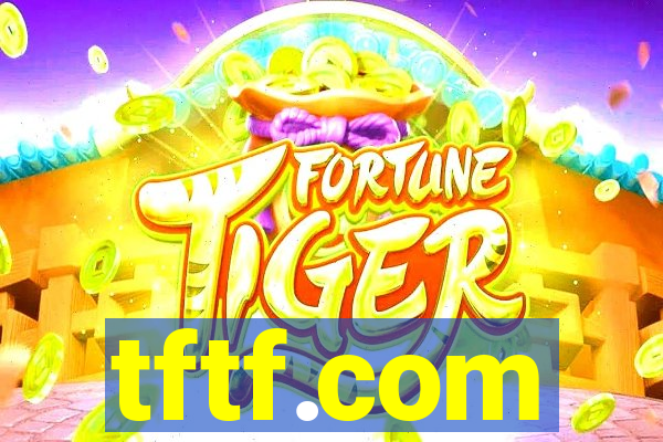 tftf.com