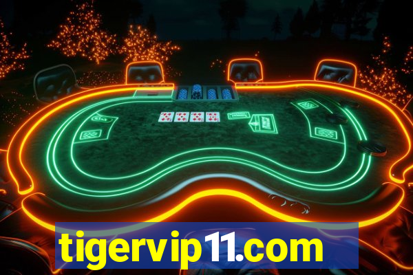 tigervip11.com