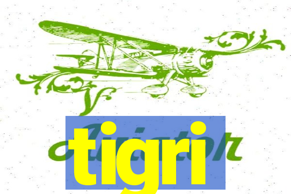 tigri