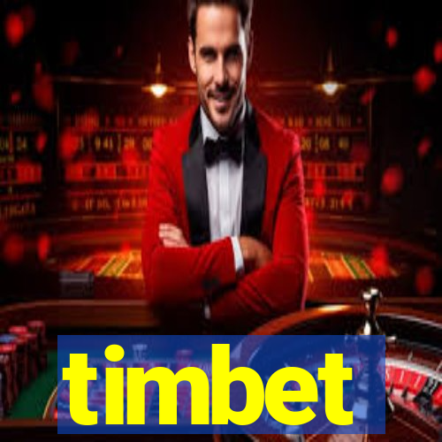 timbet