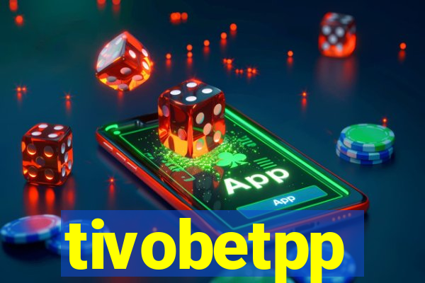 tivobetpp