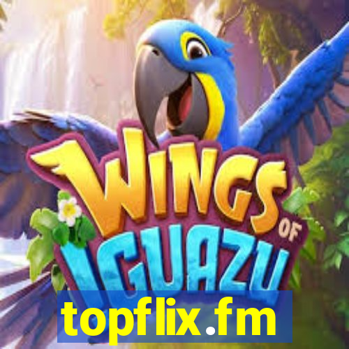 topflix.fm