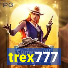 trex777