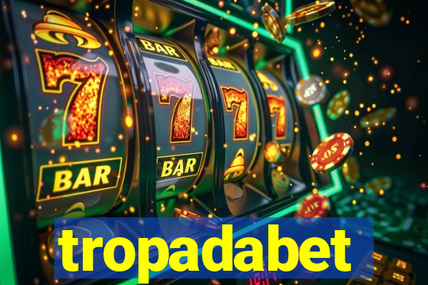 tropadabet