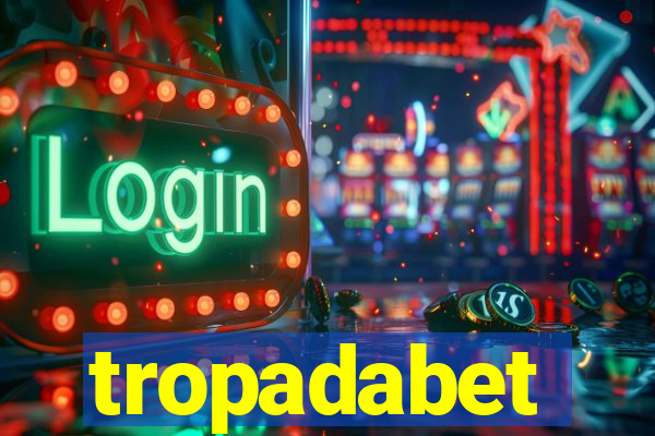 tropadabet