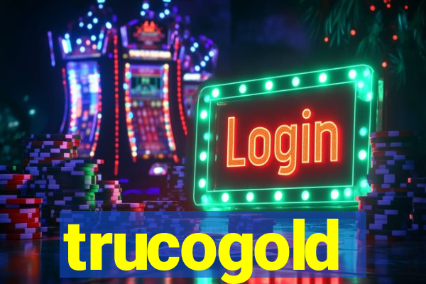 trucogold