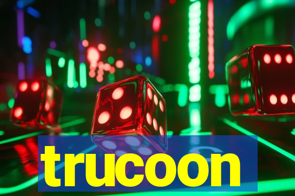 trucoon