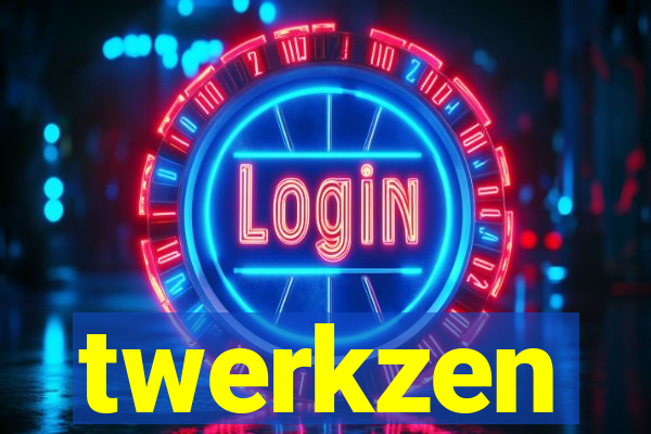 twerkzen