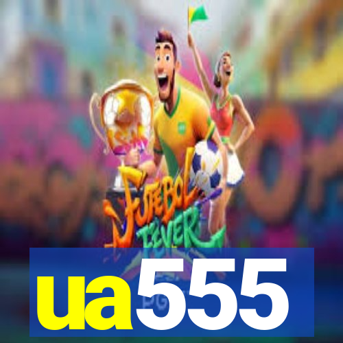 ua555