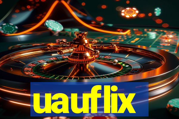 uauflix