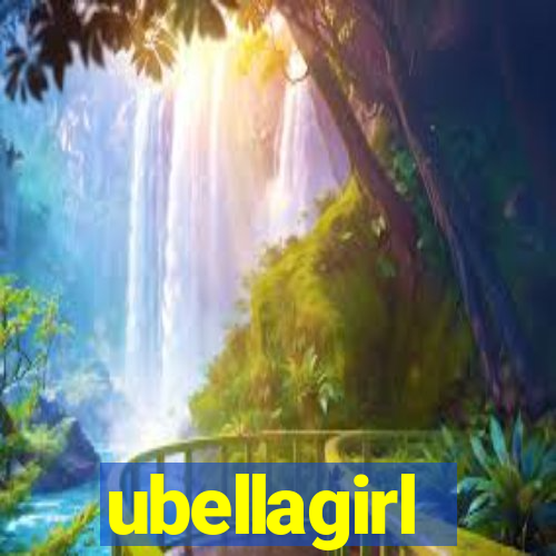 ubellagirl