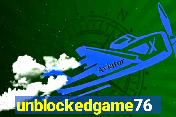 unblockedgame76