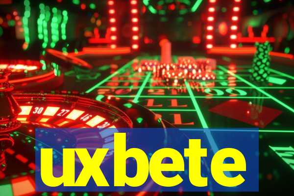 uxbete