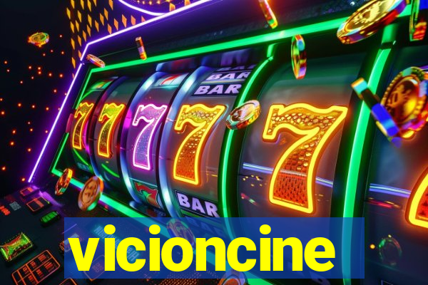 vicioncine