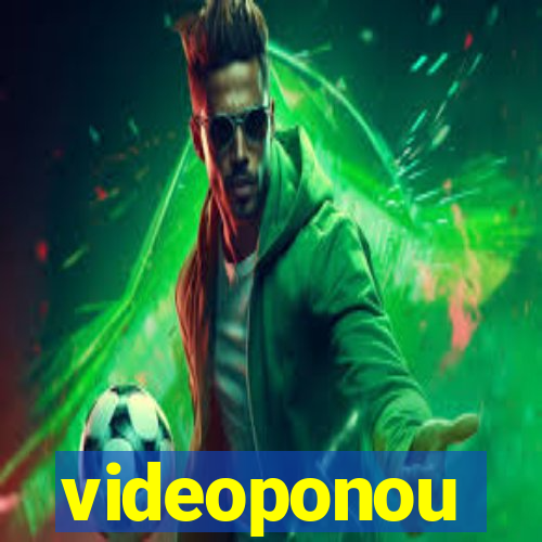 videoponou