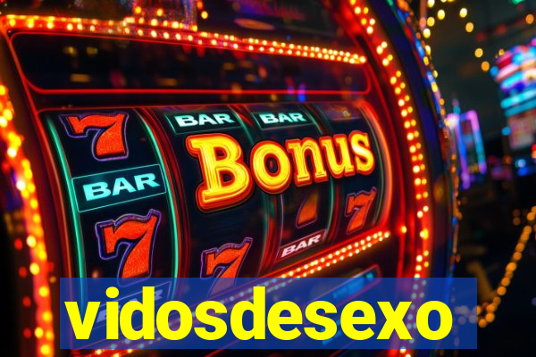 vidosdesexo