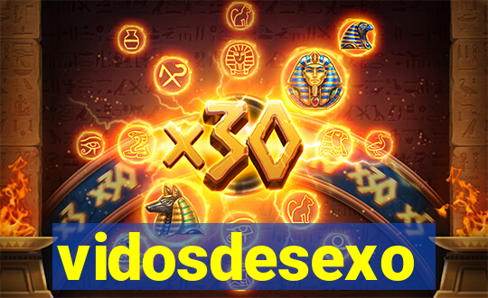 vidosdesexo