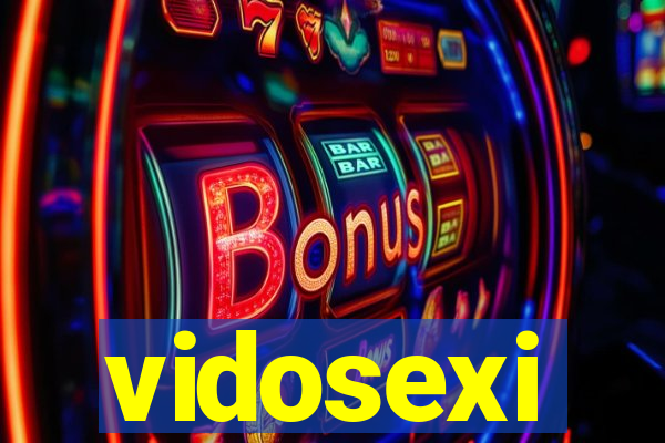 vidosexi