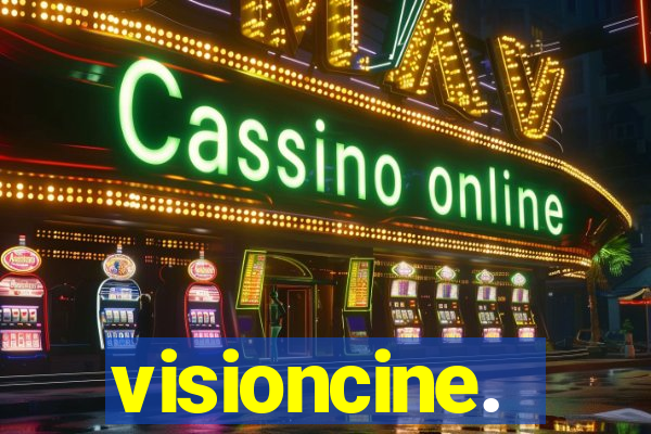 visioncine.