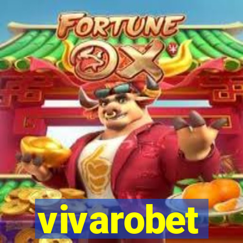 vivarobet