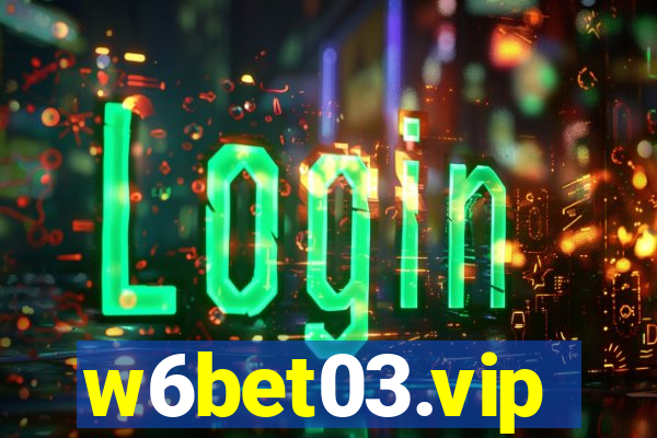 w6bet03.vip