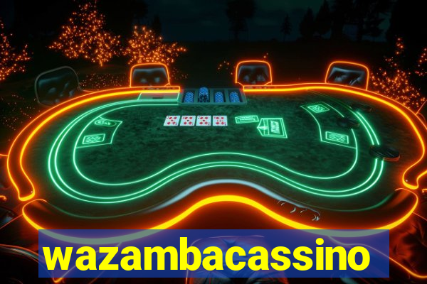 wazambacassino