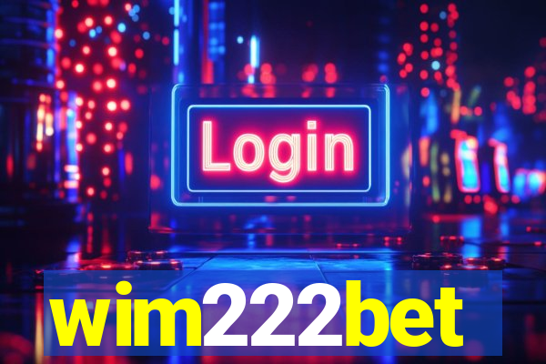 wim222bet