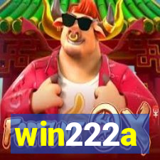 win222a