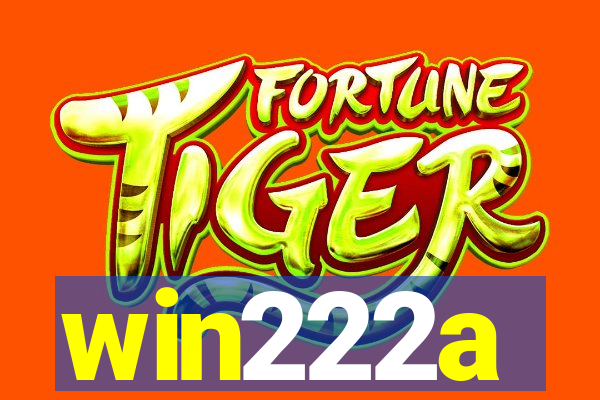 win222a