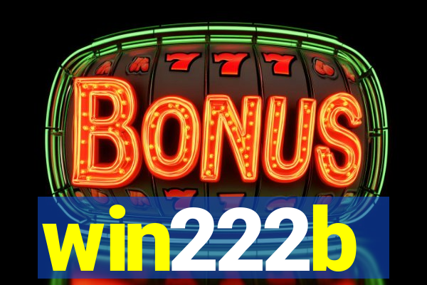 win222b