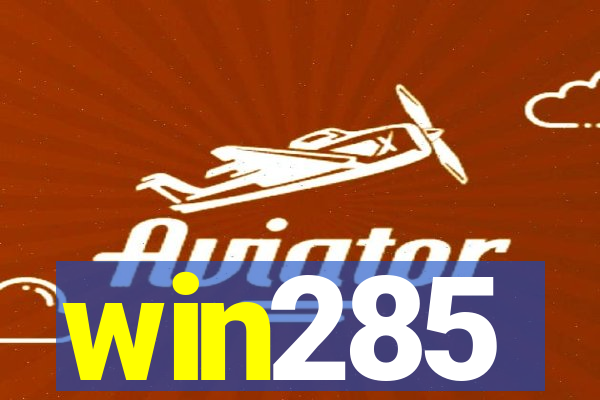 win285