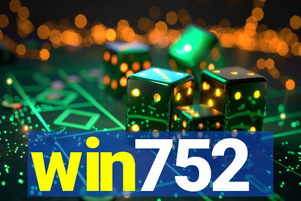 win752