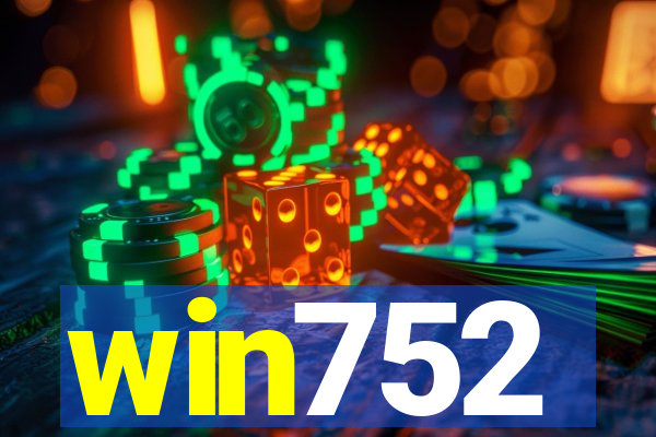 win752