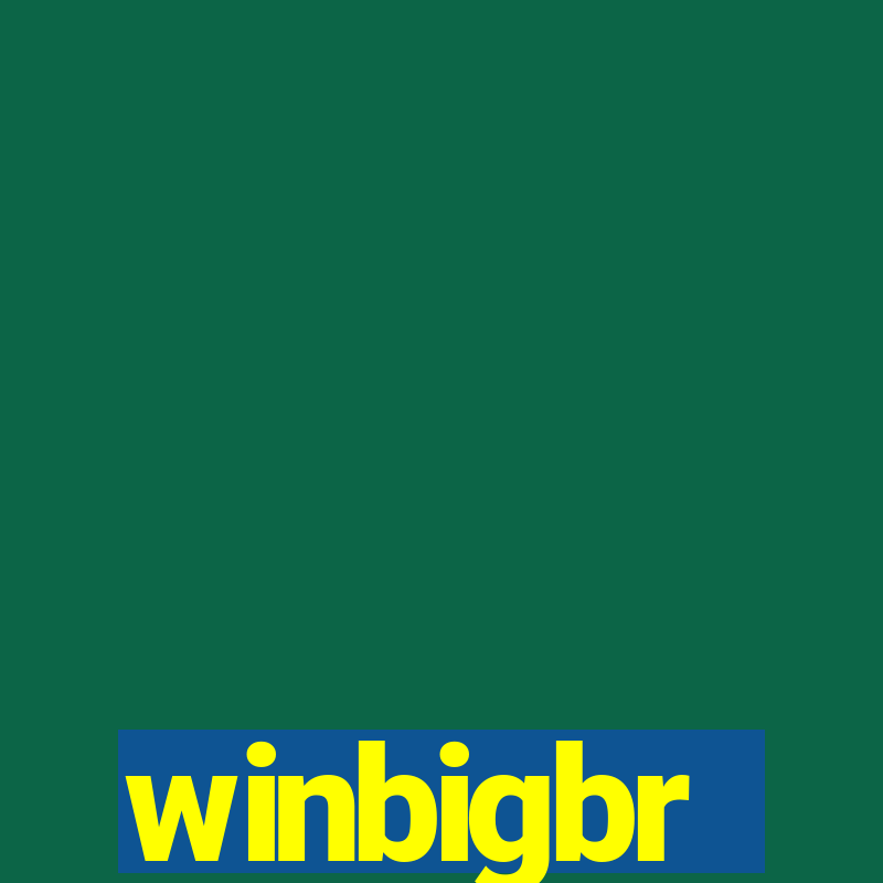 winbigbr