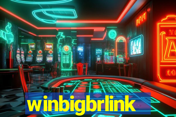 winbigbrlink