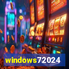 windows72024