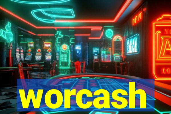 worcash