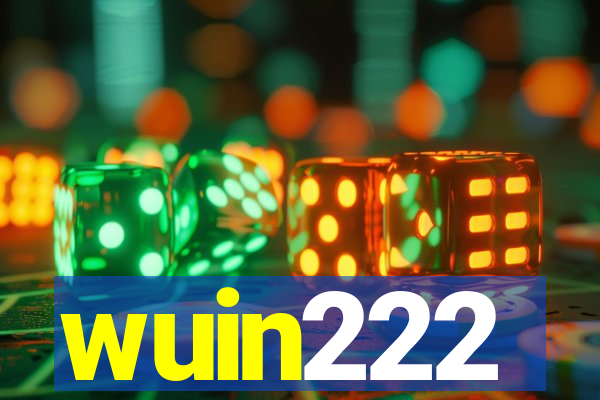 wuin222