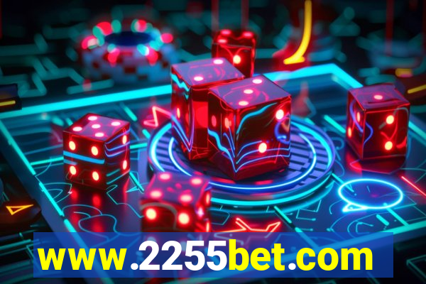 www.2255bet.com