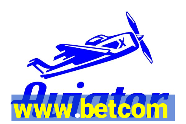 www.betcom