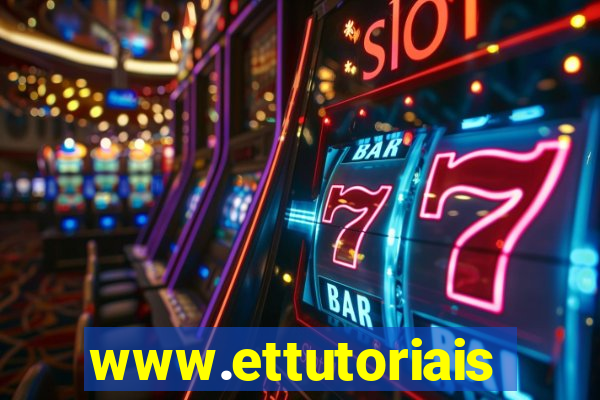 www.ettutoriais.com