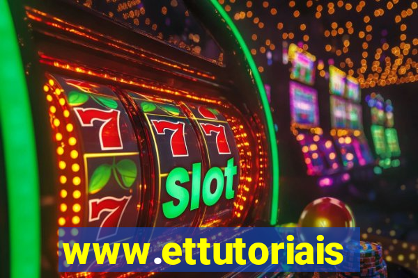 www.ettutoriais.com