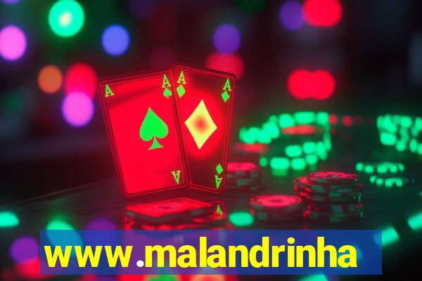 www.malandrinhas.net