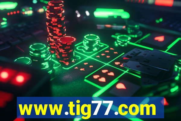 www.tig77.com