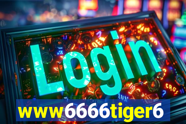 www6666tiger6