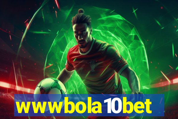 wwwbola10bet