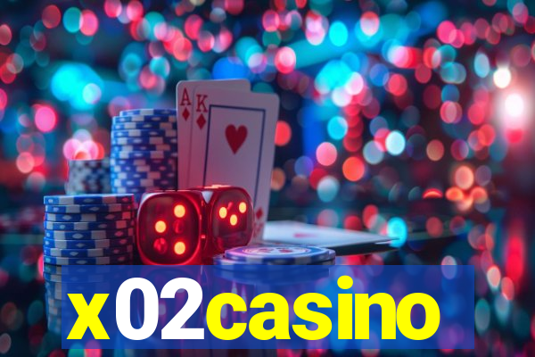 x02casino