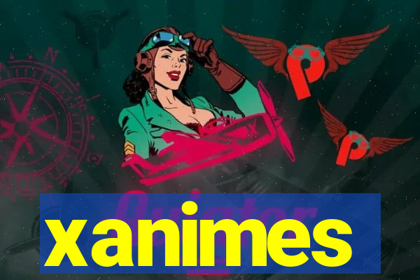 xanimes