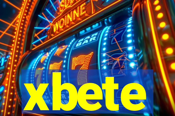 xbete