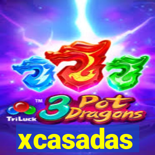 xcasadas